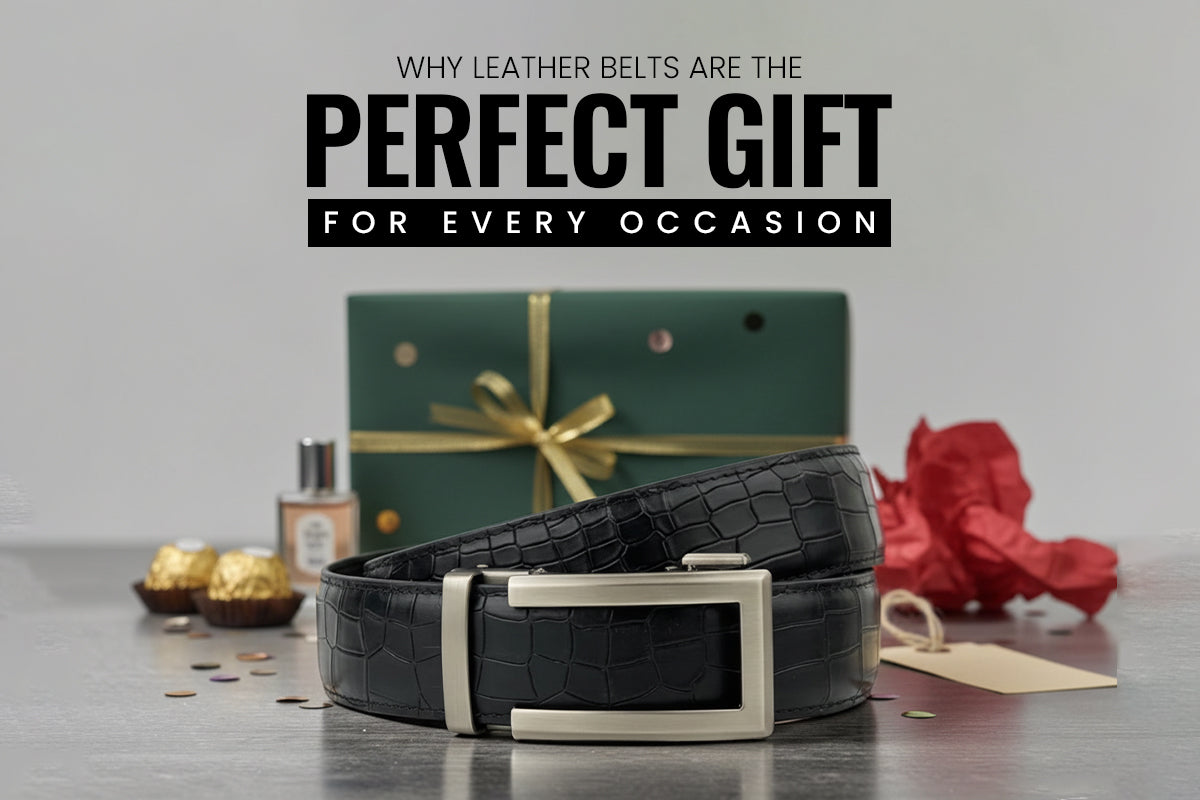 Why Leather Belts Make the Perfect Gift for Any Occasion
